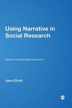 portada Using Narrative in Social Research: Qualitative and Quantitative Approaches (in English)