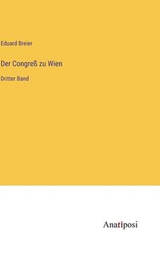 portada Der Congreß zu Wien: Dritter Band (en Alemán)
