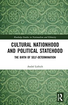 portada Cultural Nationhood and Political Statehood (Routledge Studies in Nationalism and Ethnicity) (in English)