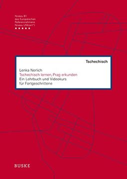 portada Tschechisch Lernen, Prag Erkunden: Ein Lehrbuch und Videokurs für Fortgeschrittene