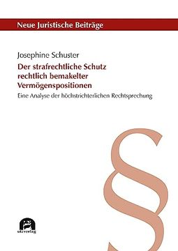 portada Der Strafrechtliche Schutz Rechtlich Bemakelter Vermögenspositionen (in German)