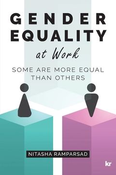 portada Gender Equality at Work: Some are more equal than others (en Inglés)
