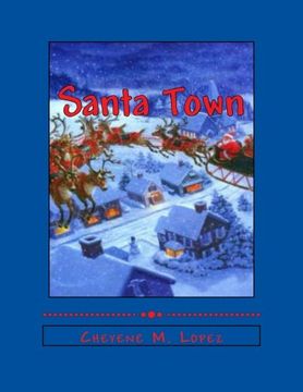 portada Santa Town: The Wonders Of A Christmas Season (Volume 1)