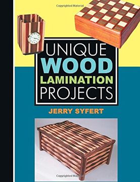 portada Unique Wood Lamination Projects (in English)