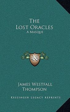 portada the lost oracles: a masque (in English)