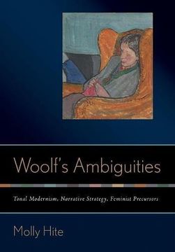 portada Woolf's Ambiguities: Tonal Modernism, Narrative Strategy, Feminist Precursors