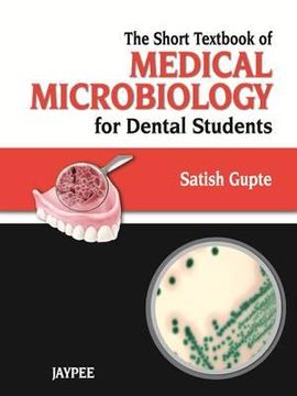 portada the short textbook of medical microbiology for dental students