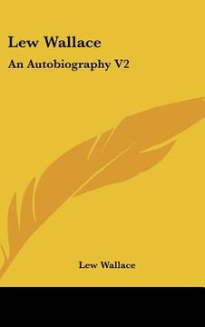 portada lew wallace: an autobiography v2 (en Inglés)