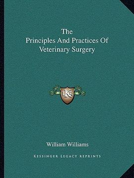 portada the principles and practices of veterinary surgery (en Inglés)