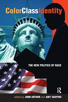 portada Color - Class - Identity: The new Politics of Race (en Inglés)