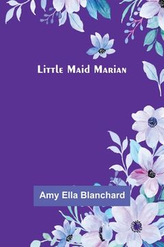 portada Little Maid Marian (en Inglés)