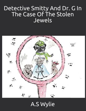 portada Detective Smitty And Dr. G In The Case Of The Stolen Jewels (en Inglés)