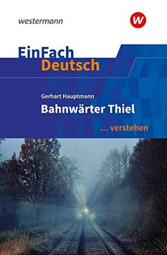 portada Bahnwärter Thiel. Einfach Deutsch. Verstehen (en Alemán)