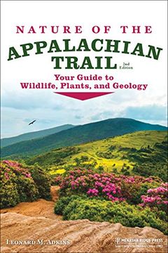 portada Nature of the Appalachian Trail: Your Guide to Wildlife, Plants, and Geology