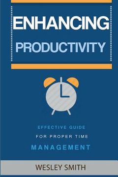portada Enhancing Productivity: Effective Guide for Proper Time Management (in English)