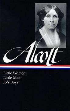 portada Louisa may Alcott: Little Women, Little Men, Jo's Boys (Loa #156) (Library of America) (in English)
