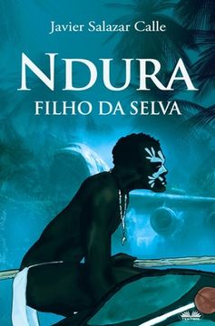portada Ndura. Filho Da Selva (en Portugués)