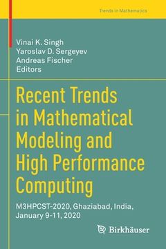 portada Recent Trends in Mathematical Modeling and High Performance Computing: M3hpcst-2020, Ghaziabad, India, January 9-11, 2020 (en Inglés)