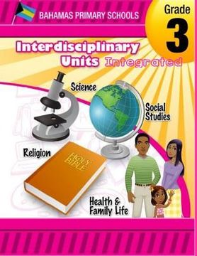 portada Bahamas Primary Schools Interdisciplinary Unit Grade 3 Integrated (en Inglés)