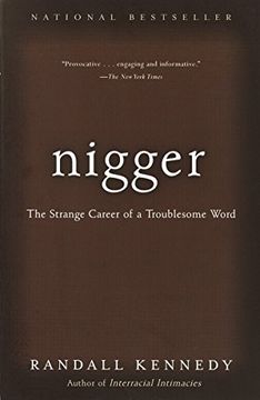 portada Nigger: The Strange Career of a Troublesome Word (en Inglés)