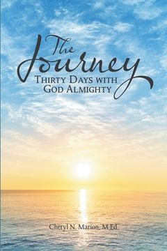 portada The Journey: Thirty Days With God Almighty (in English)