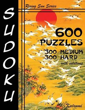 portada 600 Sudoku Puzzles. 300 Medium & 300 Hard With Solutions (en Inglés)