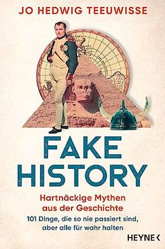portada Fake History - Hartnäckige Mythen aus der Geschichte (en Alemán)