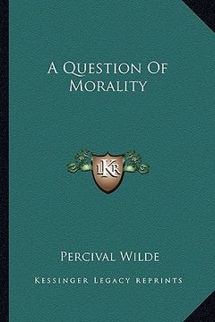portada a question of morality (en Inglés)