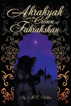 portada Ahrahyah and the Crown of Fahrahshan (en Inglés)