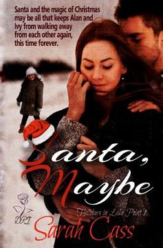 portada Santa, Maybe (Holidays in Lake Point 1) (en Inglés)