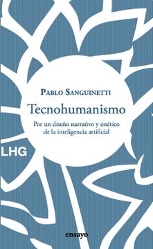 portada Tecnohumanismo (in Spanish)