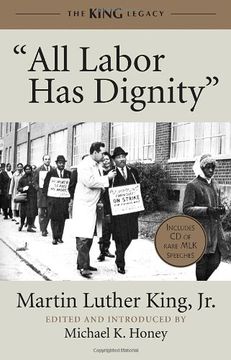 portada All Labor has Dignity (King Legacy) (in English)