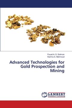 portada Advanced Technologies for Gold Prospection and Mining (en Inglés)