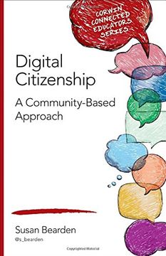 portada Digital Citizenship: A Community-Based Approach (Corwin Connected Educators Series) (en Inglés)