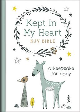 portada Kept in my Heart kjv Bible [Hazel Woodland]: A Keepsake for Baby 