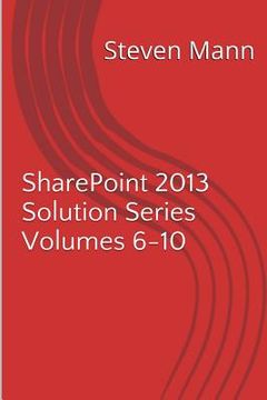portada SharePoint 2013 Solution Series Volumes 6-10 (en Inglés)