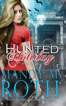 portada Hunted Holiday: A Vampire Romance (en Inglés)