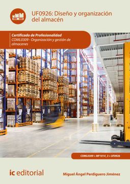 portada Diseño y Organización del Almacén. Coml0309 - Organización y Gestión de Almacenes (in Spanish)