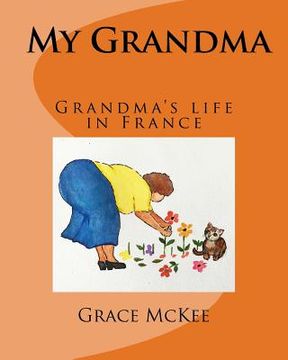 portada My Grandma: My Grandma lives in France (in English)