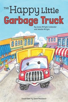 portada The Happy Little Garbage Truck (in English)