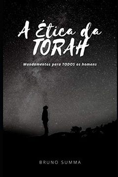 portada A Ética da Torah: Mandamentos Para Todos os Homens (in Portuguese)