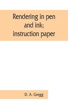 portada Rendering in pen and ink; instruction paper (en Inglés)