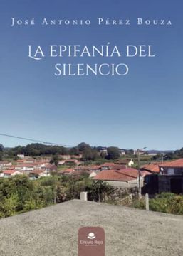 portada La Epifania del Silencio (in Spanish)