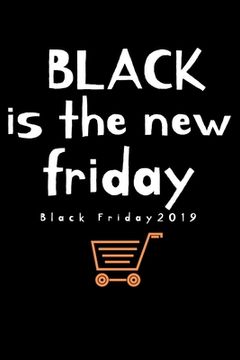 portada Black is the new Friday Black Friday 2019: Shopping list for black friday (in English)