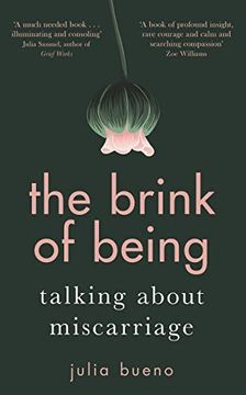 portada The Brink of Being: Talking About Miscarriage (en Inglés)