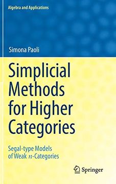 portada Simplicial Methods for Higher Categories: Segal-Type Models of Weak N-Categories (Algebra and Applications) 