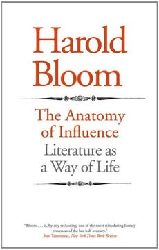 portada The Anatomy of Influence: Literature as a way of Life (in English)