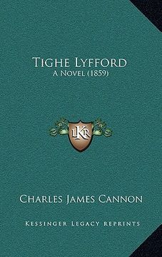 portada tighe lyfford: a novel (1859) (en Inglés)