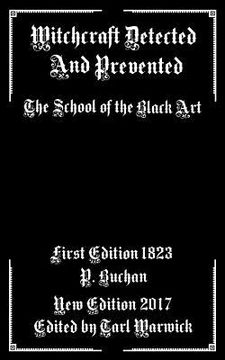 portada Witchcraft Detected and Prevented: The School of the Black Art 