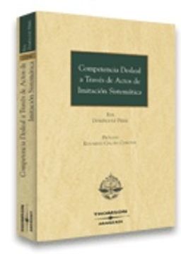 Libro Competencia Desleal A Traves De Actos De Imitacion Sistematica De ...